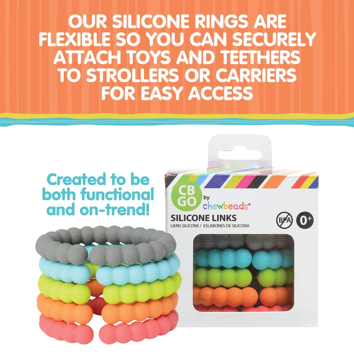 Chewbeads - Silicone Baby Links, Multi Use Baby Toy Rings - Attach Toys & Teethers to Stroller, Car Seat & More - Medical Grade Silicone, BPA Free & Phthalate Free - Includes 5 Colorful Baby Rings